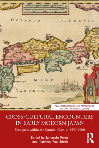 Cover image for 9781041060482 - Cross-Cultural Encounters in Early Modern Japan