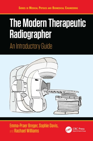 Cover image for 9781041062448 - The Modern Therapeutic Radiographer