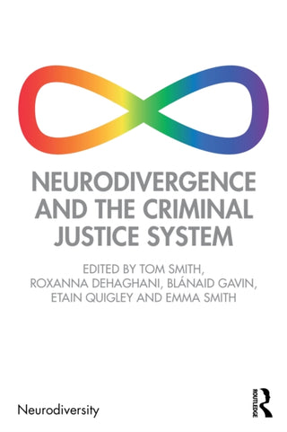 Cover image for 9781041070856 - Neurodivergence and the Criminal Justice System