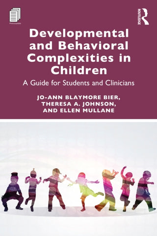 Supplemental image for 9781041071563 - Developmental and Behavioral Complexities in Children