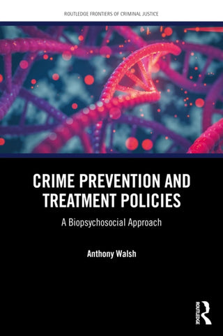 Cover image for 9781041078012 - Crime Prevention and Treatment Policies