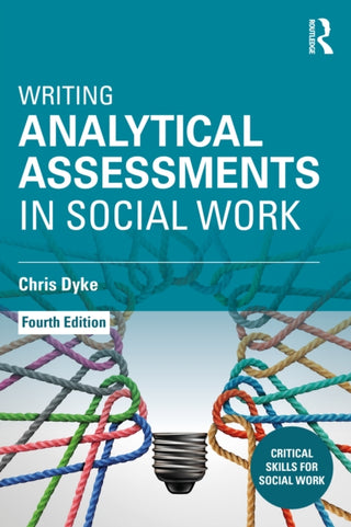 Cover image for 9781041080787 - Writing Analytical Assessments in Social Work