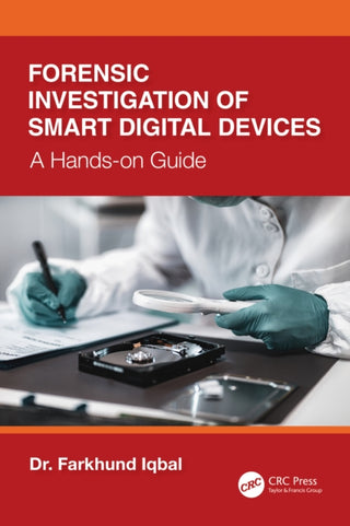 Cover image for 9781041082033 - Forensic Investigation of Smart Digital Devices