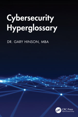 Cover image for 9781041095538 - Cybersecurity Hyperglossary