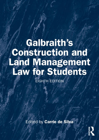 Cover image for 9781041095965 - Galbraith's Construction and Land Management Law for Students