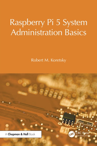 Cover image for 9781041099031 - Raspberry Pi 5 System Administration Basics