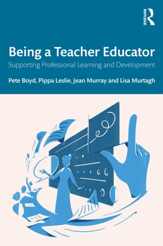 Cover image for 9781041102809 - Being a Teacher Educator