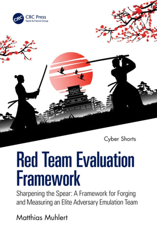 Cover image for 9781041111078 - Red Team Evaluation Framework