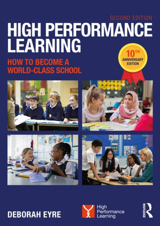 Cover image for 9781041114727 - High Performance Learning: How to Become a World-Class School