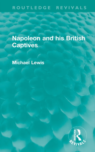 Cover image for 9781041126805 - Napoleon and his British Captives