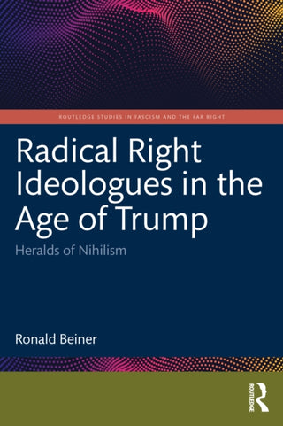 Cover image for 9781041126812 - Radical Right Ideologues in the Age of Trump