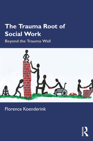 Cover image for 9781041127406 - The Trauma Root of Social Work