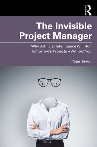Cover image for 9781041139515 - The Invisible Project Manager