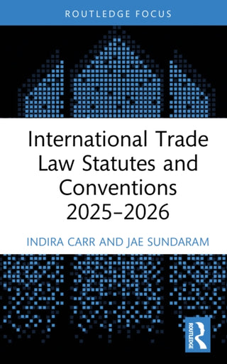 Cover image for 9781041141679 - International Trade Law Statutes and Conventions 2025- 2026