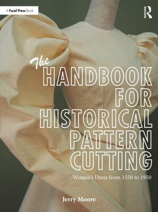 Cover image for 9781041149361 - The Handbook for Historical Pattern Cutting