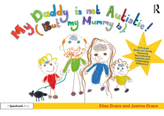 Cover image for 9781041155485 - My Daddy is Not Autistic (But My Mummy is)