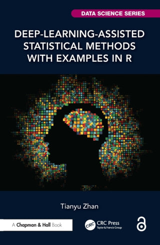 Cover image for 9781041158431 - Deep-Learning-Assisted Statistical Methods with Examples in R