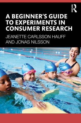 Cover image for 9781041165927 - A Beginner's Guide to Experiments in Consumer Research