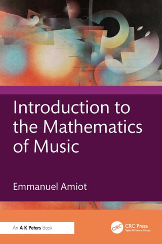 Cover image for 9781041168164 - Introduction to the Mathematics of Music