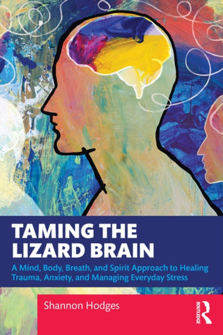 Cover image for 9781041173441 - Taming the Lizard Brain