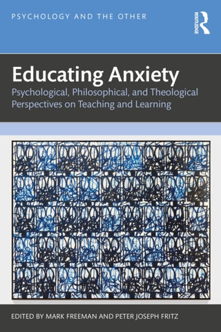 Cover image for 9781041227304 - Educating Anxiety