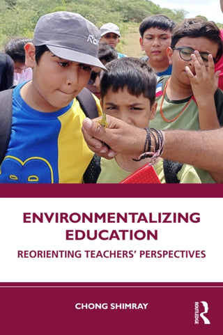 Cover image for 9781041273554 - Environmentalizing Education
