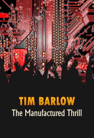 Cover image for 9781068214592 - The Manufactured Thrill