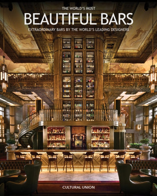 Cover image for 9781068260803 - The World's Most Beautiful Bars