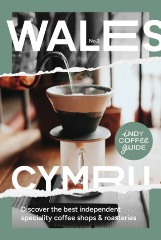 Cover image for 9781068365102 - Indy Coffee Guide Wales: No. 2