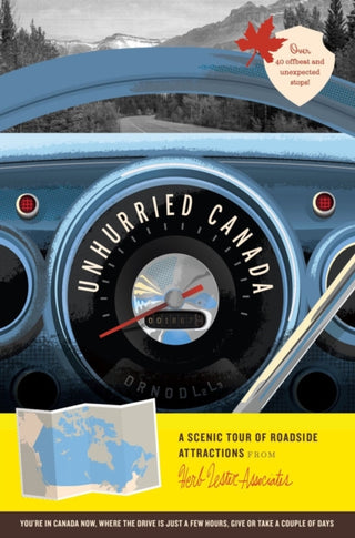 Cover image for 9781068523434 - Unhurried Canada: A Scenic Tour of Roadside Attractions