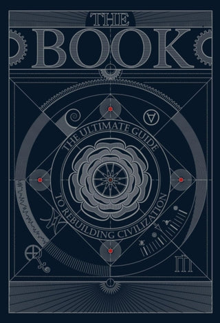 Cover image for 9781068555008 - The BOOK:The Ultimate Guide to Rebuilding a Civilization