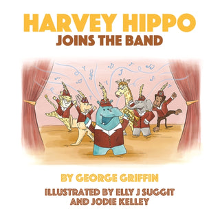 Supplemental image for 9781068618956 - Harvey Hippo Joins The Band