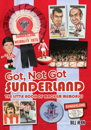 Supplemental image for 9781068700927 - Got, Not Got: Sunderland