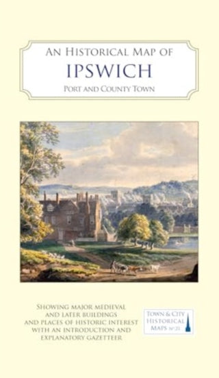 Cover image for 9781068709104 - An Historical Map of Ipswich