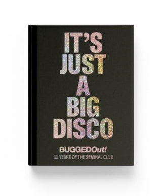 Cover image for 9781068764226 - It's Just A Big Disco