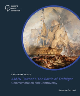 Cover image for 9781068765995 - J.M.W. Turner's 'The Battle of Trafalgar'