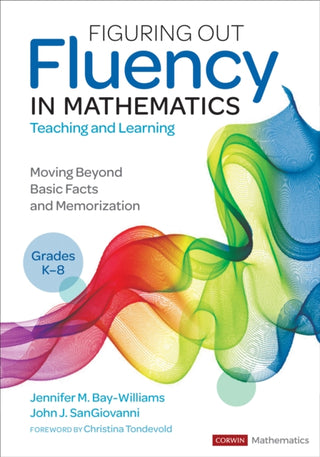 Cover image for 9781071818428 - Figuring Out Fluency in Mathematics Teaching and Learning, Grades K-8