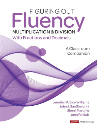 Cover image for 9781071825921 - Figuring Out Fluency - Multiplication and Division With Fractions and Decimals