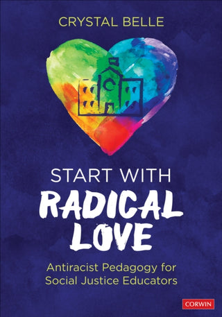 Cover image for 9781071827710 - Start With Radical Love