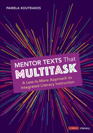 Cover image for 9781071836132 - Mentor Texts That Multitask [Grades K-8]