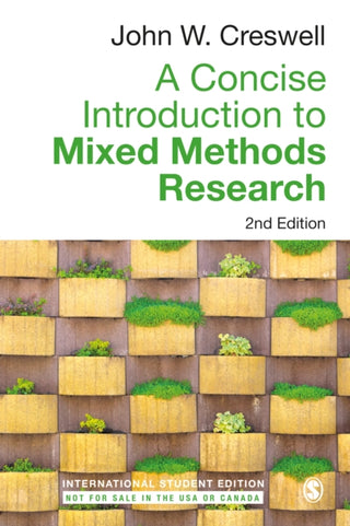 Cover image for 9781071840962 - A Concise Introduction to Mixed Methods Research - International Student Edition