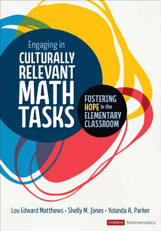 Cover image for 9781071841716 - Engaging in Culturally Relevant Math Tasks, K-5
