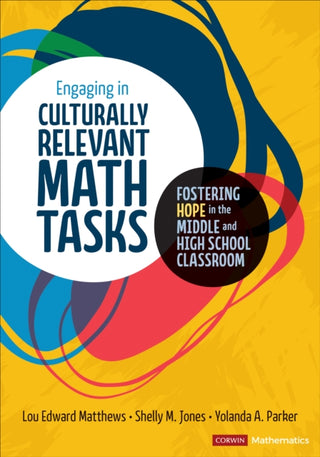 Cover image for 9781071841785 - Engaging in Culturally Relevant Math Tasks, 6-12