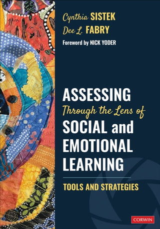 Cover image for 9781071907412 - Assessing Through the Lens of Social and Emotional Learning