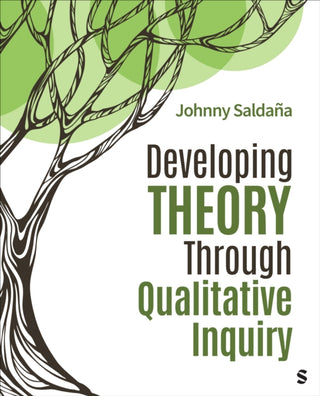 Cover image for 9781071917541 - Developing Theory Through Qualitative Inquiry