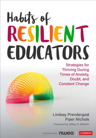 Cover image for 9781071919231 - Habits of Resilient Educators