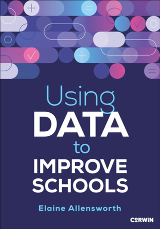 Cover image for 9781071952641 - Using Data to Improve Schools