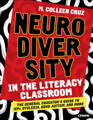 Cover image for 9781071952870 - Neurodiversity in the Literacy Classroom