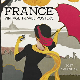 Cover image for 9781087514666 - France: Vintage Travel Posters 2027 Wall Calendar