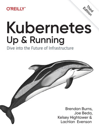 Cover image for 9781098110208 - Kubernetes: Up and Running, 3E